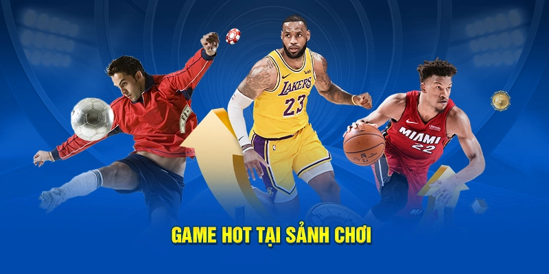 Game hot tại sảnh chơi UG thể thao